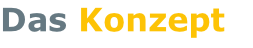 Das Konzept